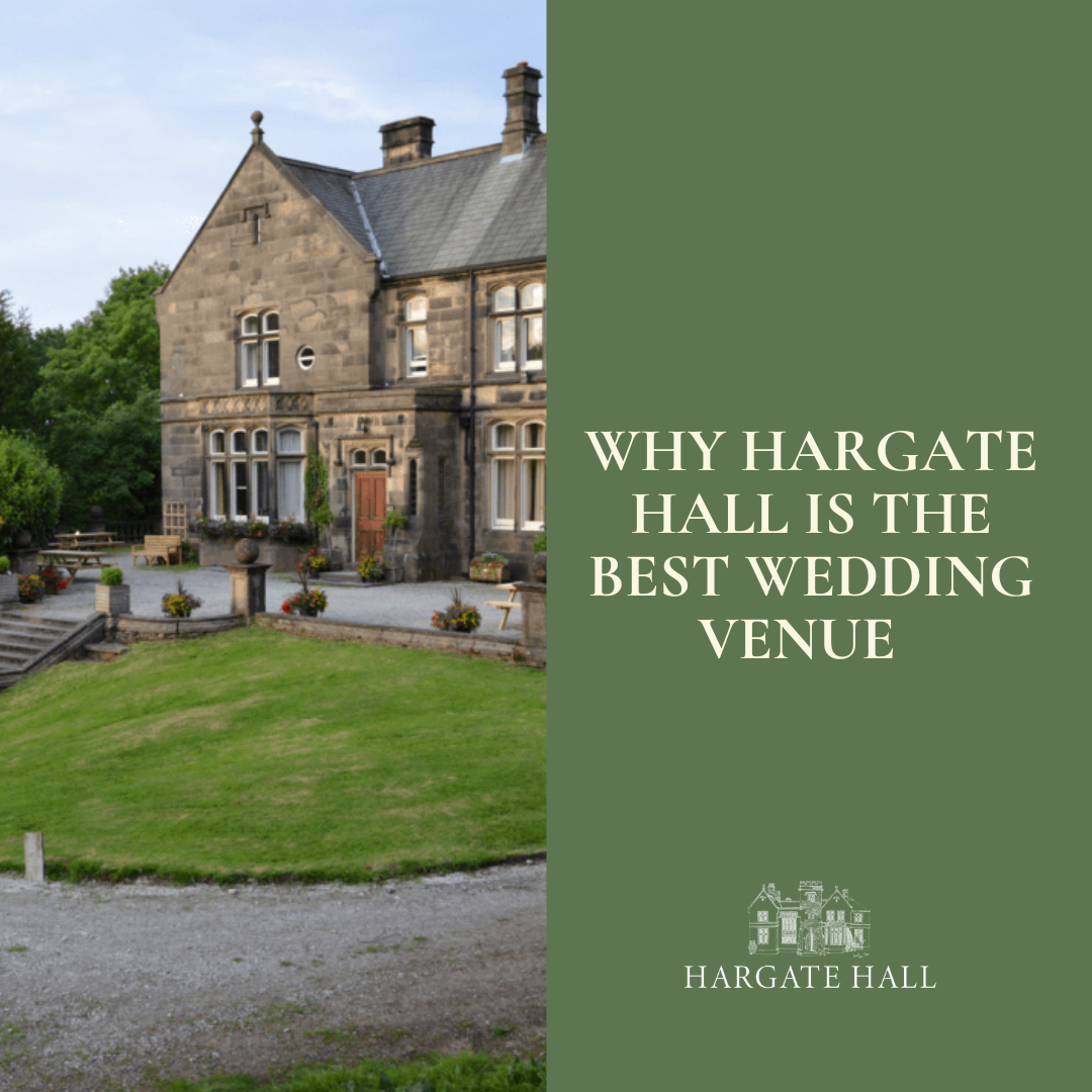 Why Hargate Hall Is The Best Wedding Venue